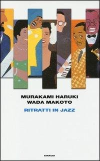 Ritratti in jazz - Haruki Murakami, Wada Makoto