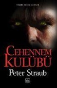 Cover-Bild zum Titel 'Cehennem Kulubü' von 'Peter Straub'