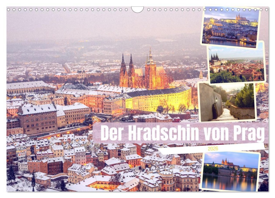 Der Hradschin von Prag (Wandkalender 2026 DIN A3 quer), CALVENDO Monatskalender - Drachenkind-Fotografie Drachenkind-Fotografie