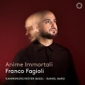 Cover-Bild zum Titel 'Anime Immortali' von 'Franco/Kammerorchester Basel Fagioli'
