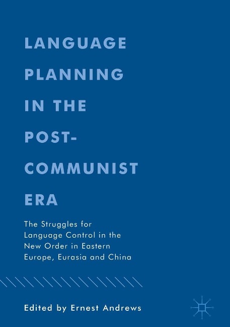 Language Planning in the Post-Communist Era - 