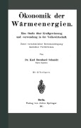Cover-Bild zum Titel 'Ökonomik der Wärmeenergien' von 'Karl Schmidt'
