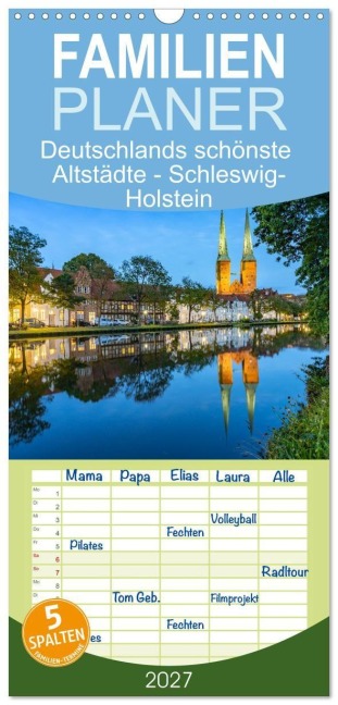 Familienplaner 2027 - Deutschlands schönste Altstädte - Schleswig-Holstein mit 5 Spalten (Wandkalender, 21 x 45 cm) CALVENDO - Peter Schickert