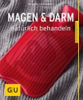 Cover-Bild zum Titel 'Magen und Darm natürlich behandeln' von 'Nicole Schaenzler'