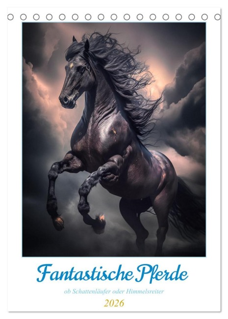Fantastische Pferde (Tischkalender 2026 DIN A5 hoch), CALVENDO Monatskalender - Steffen Gierok-Latniak