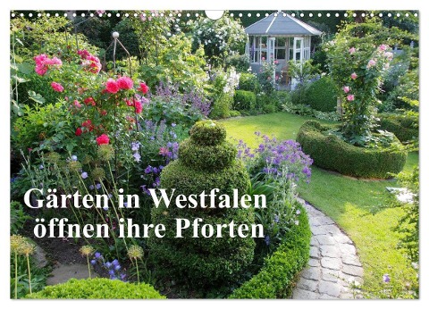 Gärten in Westfalen öffnen ihre Pforten (Wandkalender 2024 DIN A3 quer), CALVENDO Monatskalender - Winfried Rusch - Www. W-Rusch. De