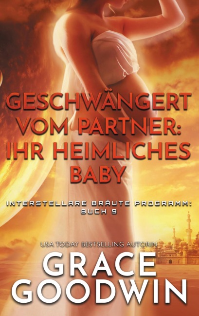 Geschwängert vom Partner: ihr heimliches Baby - Grace Goodwin