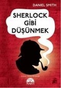 Sherlock Gibi Düsünmek - Daniel Smith
