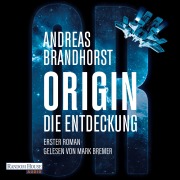 Cover-Bild zum Titel 'Origin ¿ Die Entdeckung' von 'Andreas Brandhorst'