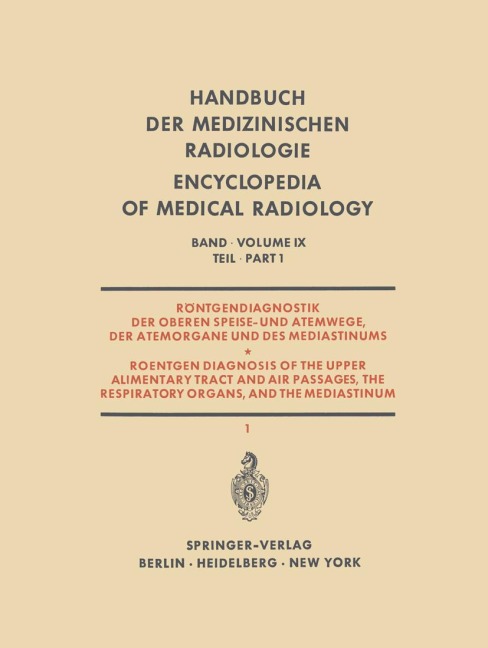 Röntgendiagnostik der Oberen Speise- und Atemwege, der Atemorgane und des Mediastinums - H. Blaha, Th. Stolze, F. Strnad, H. Trübestein, H. Fischer