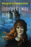 Cover-Bild zum Titel 'Zauberlehrling wider Willen' von 'Margret Schwekendiek'