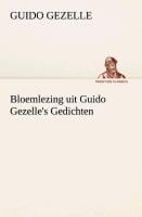Bloemlezing uit Guido Gezelle's Gedichten - Guido Gezelle