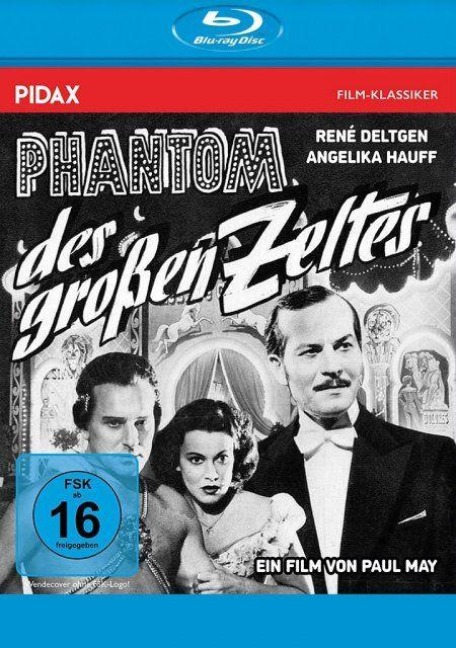 Phantom des großen Zeltes - Egon Eis, Walter F. Fichelscher, Rolf A. Wilhelm