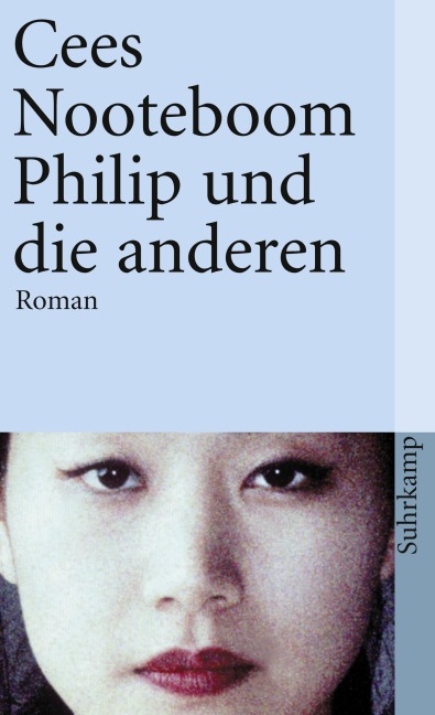 Philip und die anderen - Cees Nooteboom