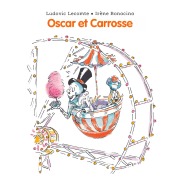 Cover-Bild zum Titel 'Les histoires d'Oscar et Carrosse' von 'Irène Bonaccina, Ludovic Lecomte'