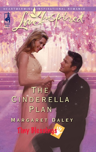 The Cinderella Plan (Mills & Boon Love Inspired) (Tiny Blessings, Book 4) - Margaret Daley