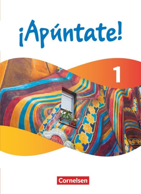 ¡Apúntate! - Spanisch als 2. Fremdsprache - Band 1 - Ausgabe 2024 - Schulbuch (Festeinband) mit digitalen Medien - Heike Kolacki, Manuel Vila Baleato, Amparo Elices Macias, Barbara Roviro Limiana, David Alonso Muniz