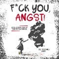 Cover-Bild zum Titel 'F*ck you, Angst!' von 'Stefanie Gräf'