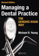 Cover-Bild zum Titel 'Managing a Dental Practice the Genghis Khan Way' von 'Michael R. Young'
