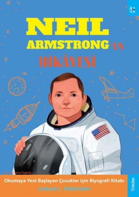 Neil Armstrongun Hikayesi - Sarah L. Thomson