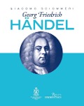 Cover-Bild zum Titel 'Georg Friedrich Händel' von 'Giacomo Sciommeri'