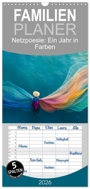 Familienplaner 2026 - Netzpoesie: Ein Jahr in Farben mit 5 Spalten (Wandkalender, 21 x 45 cm) CALVENDO - Anne Seltmann
