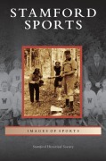 Cover-Bild zum Titel 'Stamford Sports' von 'Stamford Historical Society'