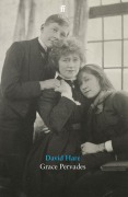 Grace Pervades - David Hare