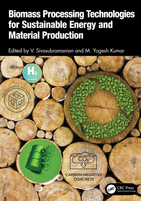 Biomass Processing Technologies for Sustainable Energy and Material Production - 