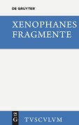 Cover-Bild zum Titel 'Die Fragmente' von 'Xenophanes'