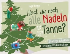 Cover-Bild zum Titel 'Hast du noch alle Nadeln an der Tanne?' von 'Inga Borges'