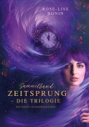 Cover-Bild zum Titel 'Zeitsprung - Die Trilogie (Sammelband)' von 'Rose-Lise Bonin'