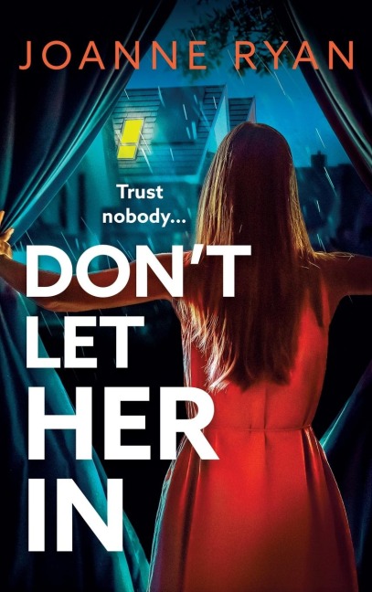 Don't Let Her In - Joanne Ryan
