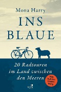 Cover-Bild zum Titel 'Ins Blaue' von 'Mona Harry'