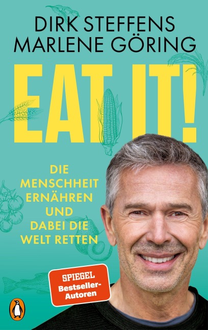 Eat it! - Dirk Steffens, Marlene Göring