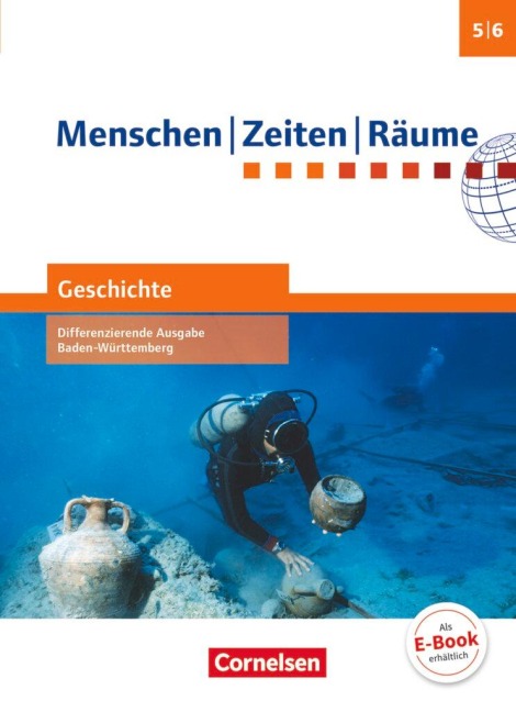Menschen Zeiten Räume - Geschichte Band 1: 5./6. Schuljahr - Differenzierende Ausgabe Baden-Württemberg - Schülerbuch - Peter Brokemper, Elisabeth Köster, Dieter Potente, Anke Meisert