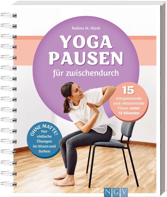 Yoga-Pausen für zwischendurch - Rubina Klask, Naumann & Göbel