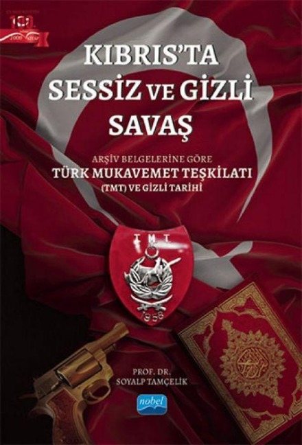 Kibrista Sessiz ve Gizli Savas - Soyalp Tamcelik