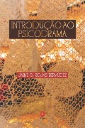 Cover-Bild zum Titel 'Introdução ao psicodrama' von 'Jaime G. Rojas-Bermúdez'