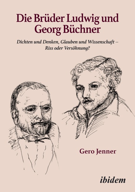 Die Brüder Ludwig und Georg Büchner - Gero Jenner