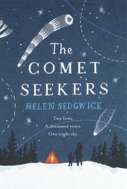 The Comet Seekers - Helen Sedgwick