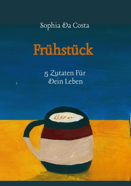 Frühstück - Sophia Da Costa