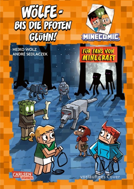 Wölfe - bis die Pfoten glühn! - Ein Comic für Fans von Minecraft - Heiko Wolz