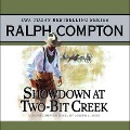 Cover-Bild zum Titel 'Showdown at Two Bit Creek: A Ralph Compton Novel by Joseph A. West' von 'Ralph Compton, Joseph A. West'