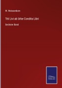Cover-Bild zum Titel 'Titi Livi ab Urbe Condita Libri' von 'W. Weissenborn'