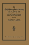 Cover-Bild zum Titel 'Die Schlichtungsvcrordnung vom 30. Oktober 1923' von 'Richard Joachim, Georg Flatow'