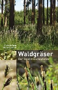 Cover-Bild zum Titel 'Waldgräser' von 'Christine Rapp, Norbert Bartsch'