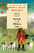 Time Will Tell - Rita Mae Brown