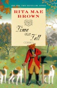 Cover-Bild zum Titel 'Time Will Tell' von 'Rita Mae Brown'