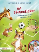Cover-Bild zum Titel 'Die Pfotenkicker. Zusammen verschieden - gemeinsam stark!' von 'Matthias Ginter, Christina Ginter'